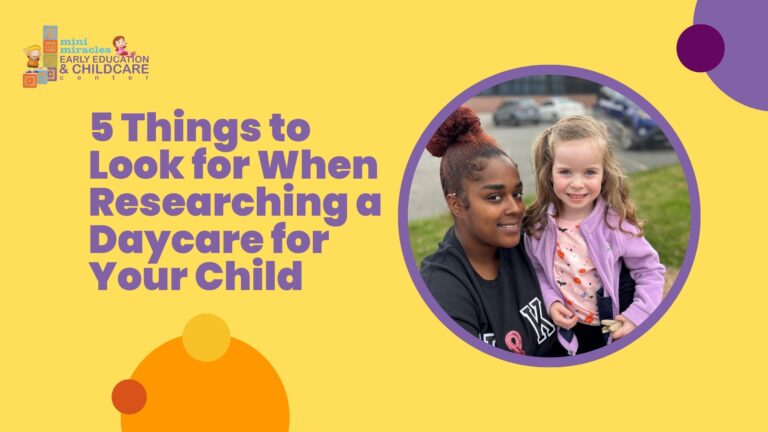 Blog post title decorate image: 5 Things to Look for When Researching a Daycare for Your Child